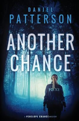 Another Chance by Patterson, Daniel