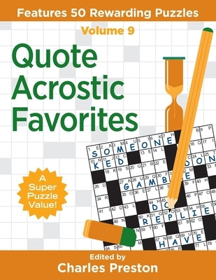 Quote Acrostic Favorites: Features 50 Rewarding Puzzles by Preston, Charles