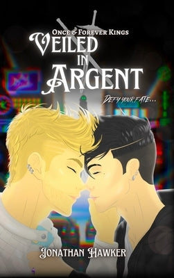 Veiled in Argent by Hawker, Jonathan