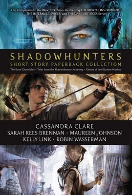 Shadowhunters Short Story Paperback Collection (Boxed Set): The Bane Chronicles; Tales from the Shadowhunter Academy; Ghosts of the Shadow Market by Clare, Cassandra