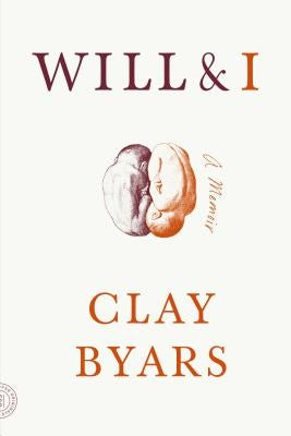 Will & I: A Memoir by Byars, Clay