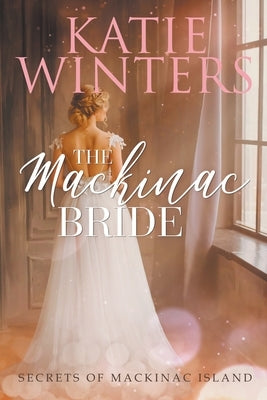 The Mackinac Bride by Winters, Katie