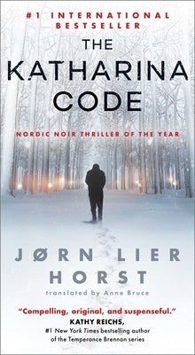 The Katharina Code by Horst, JÃ¸rn Lier