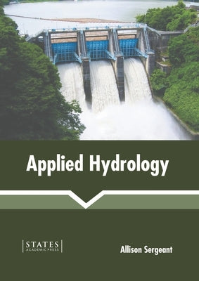 Applied Hydrology by Sergeant, Allison