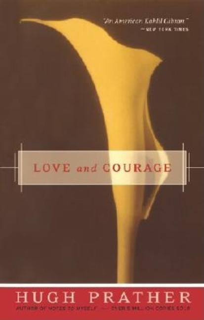 Love and Courage by Prather, Hugh