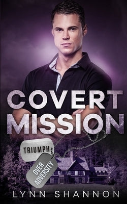 Covert Mission: Christian Romantic Suspense by Shannon, Lynn