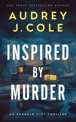 Inspired by Murder by Cole, Audrey J.