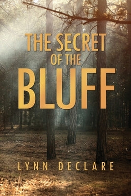 The Secret of the Bluff by Declare, Lynn