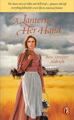 A Lantern in Her Hand by Aldrich, Bess Streeter