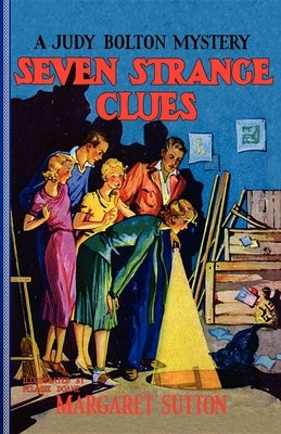 Seven Strange Clues by Sutton, Margaret