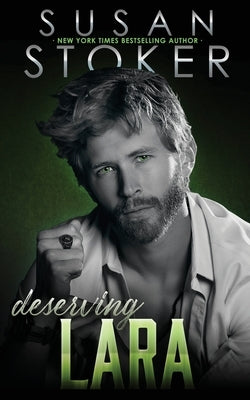 Deserving Lara by Stoker, Susan