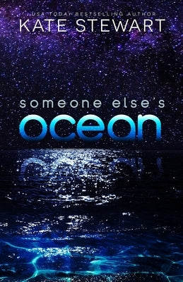 Someone Else's Ocean by Stewart, Kate