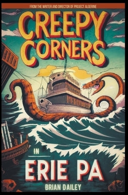 Creepy Corners in Erie PA by Dailey, Brian