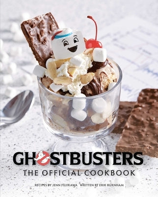 Ghostbusters: The Official Cookbook: (Ghostbusters Film, Original Ghostbusters, Ghostbusters Movie) by Fujikawa, Jenn