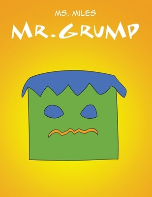 Mr. Grump by Miles