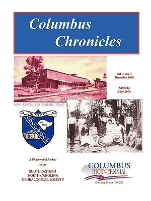 Columbus Chronicles: Vol. 1, No. 1 by Soles, Alice