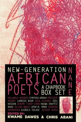 Nane: New-Generation African Poets: A Chapbook Box Set by Dawes, Kwame