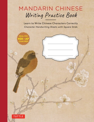 Mandarin Chinese Writing Practice Book: Learn to Write Chinese Characters Correctly (Character Handwriting Sheets with Square Grids) by Ling, Vivian