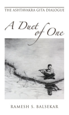 A Duet of One by Balsekar, Ramesh S.