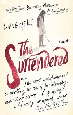 The Surrendered by Lee, Chang-Rae