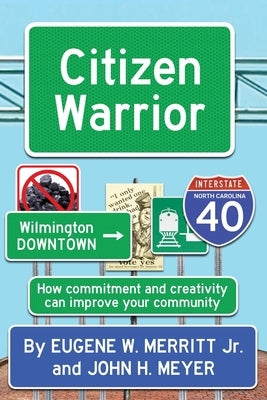 Citizen Warrior by Merritt, Eugene W.