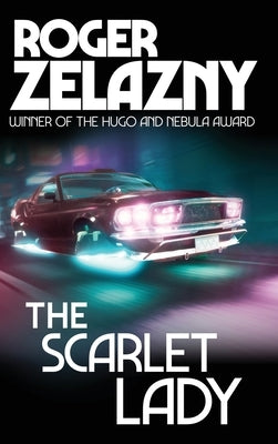 The Scarlet Lady by Zelazny, Roger