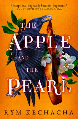 The Apple and the Pearl by Kechacha, Rym