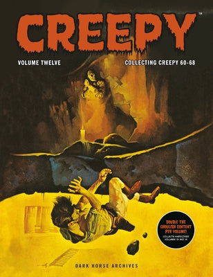 Creepy Archives Volume 12 (Double-Sized Volume) by Corben, Richard