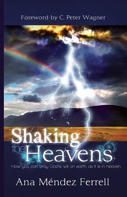 Shaking The Heavens by Ferrell, Ana Mendez