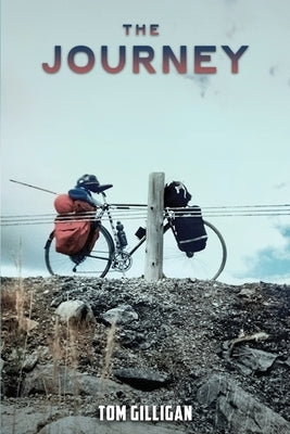 The Journey by Gilligan, Tom