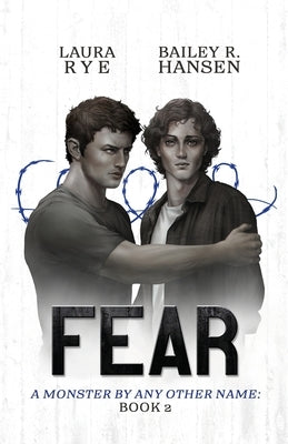 Fear by Rye, Laura