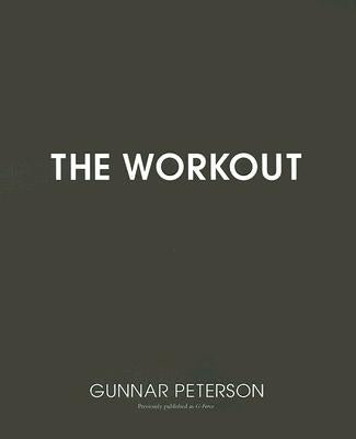 The Workout by Peterson, Gunnar