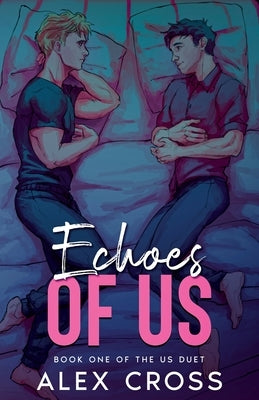 Echoes of Us by Cross, Alex