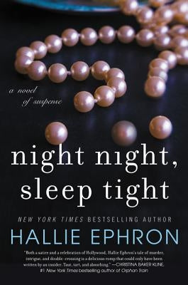 Night Night Sleep Tight PB by Ephron, Hallie