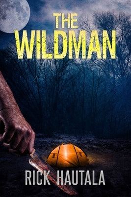 The Wildman by Hautala, Rick