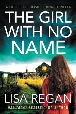 The Girl with No Name by Regan, Lisa