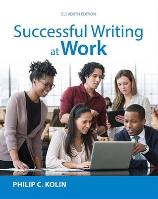 Bundle: Successful Writing at Work, 11th + 2016 MLA Update Card + Lms Integrated Mindtap English, 1 Term (6 Months) Printed Access Card by Kolin, Philip C.