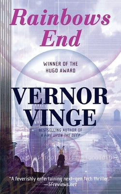 Rainbows End by Vinge, Vernor