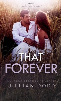 That Forever by Dodd, Jillian