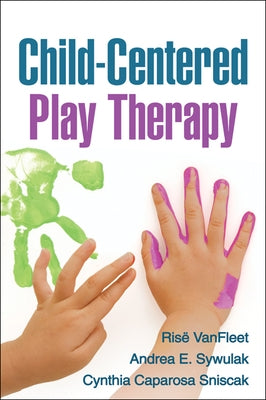 Child-Centered Play Therapy by VanFleet, Ris&#195;&#171;