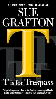 T Is for Trespass by Grafton, Sue