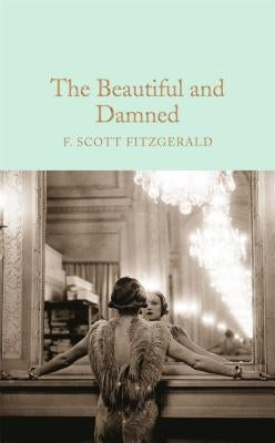 The Beautiful and Damned by Fitzgerald, F. Scott