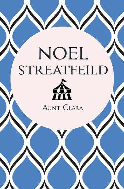 Aunt Clara by Streatfeild, Noel