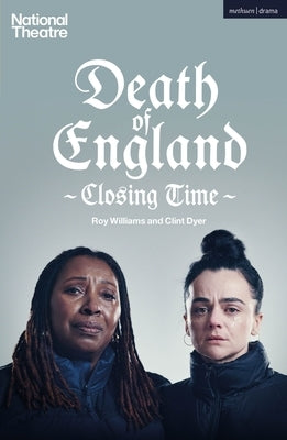 Death of England: Closing Time by Williams, Roy