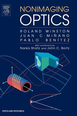 Nonimaging Optics by Winston, Roland