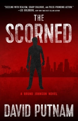 The Scorned: Volume 10 by Putnam, David