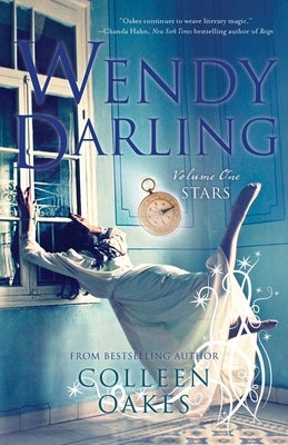 Wendy Darling: Volume 1: Stars by Oakes, Colleen