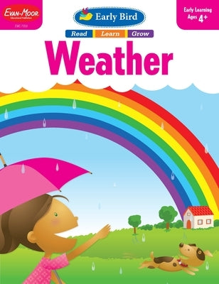 Early Bird: Weather, Age 4 - 5 Workbook by Evan-Moor Educational Publishers