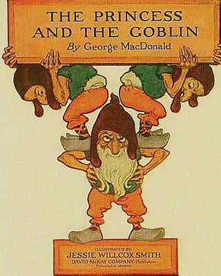 The Princess and the Goblin by MacDonald, George