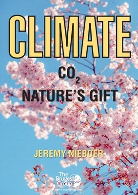 Climate - C02 Nature's Gift by Nieboer, Jeremy